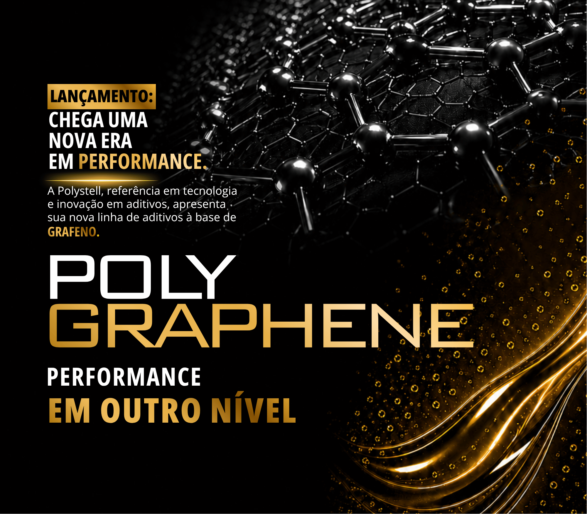 POLYGRAPHENE: A inovação da Polystell que leva o Grafeno para uma nova geração de Aditivos